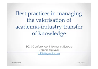 Best practices in managing  the valorisation of  academia-industry transfer  of knowledge