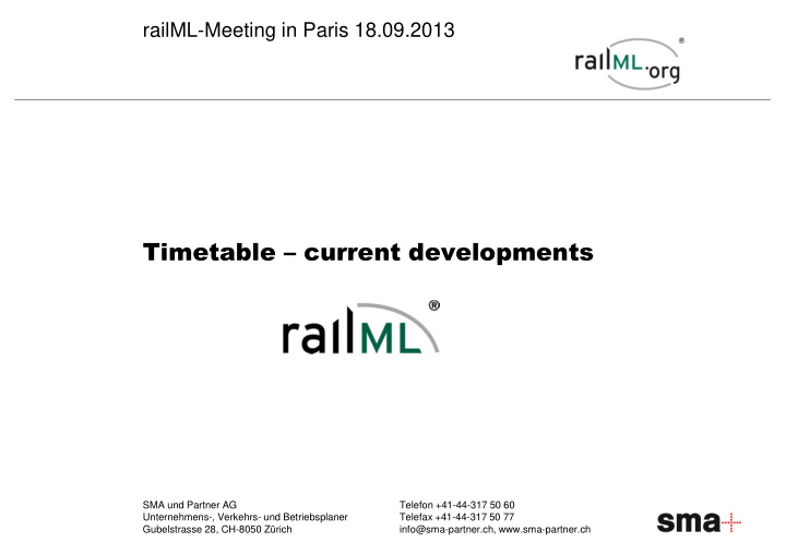 timetable current developments