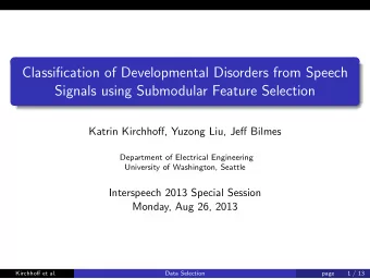 Classification of Developmental Disorders from Speech  Signals using Submodular Feature Selection