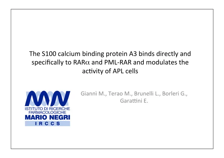 the s100 calcium binding protein a3 binds directly and