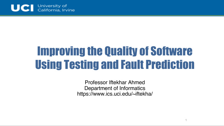 improving the quality of software using testing and fault