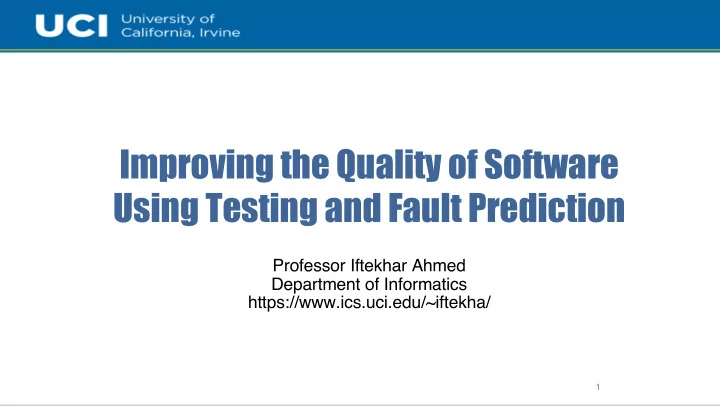 improving the quality of software using testing and fault