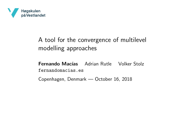 a tool for the convergence of multilevel modelling