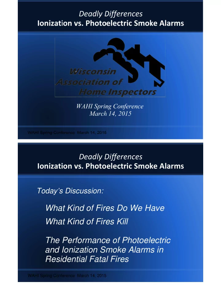 deadly differences ionization vs photoelectric smoke