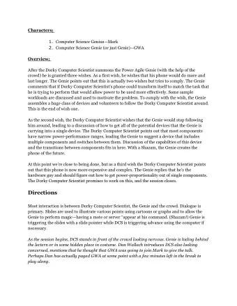 Directions  Most interaction is between Dorky Computer Scientist, the Genie and the crowd. Dialogue