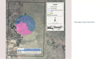 BLM Upper Snake Field Office  BLM  USACOE  State Office, District Office, Field  Division,