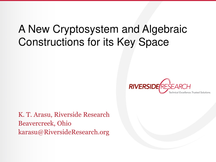 a new cryptosystem and algebraic constructions for its