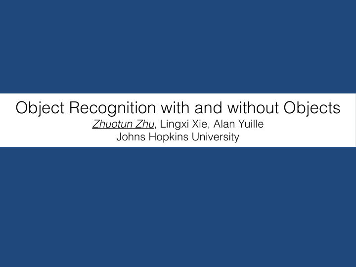 object recognition with and without objects