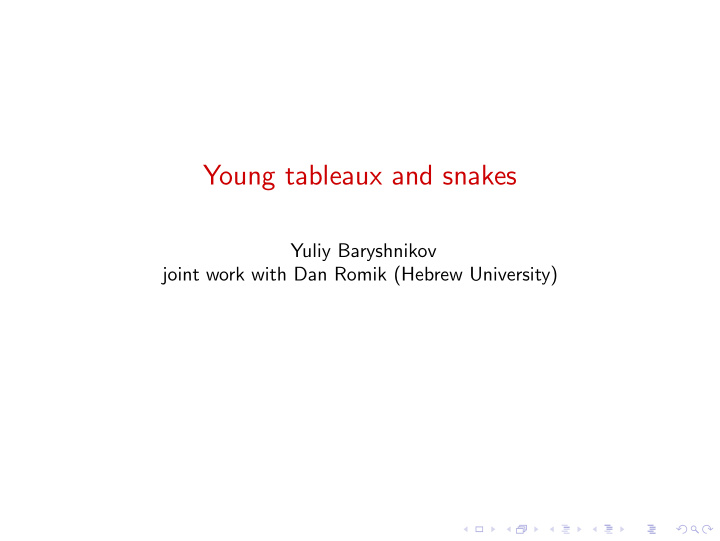 young tableaux and snakes