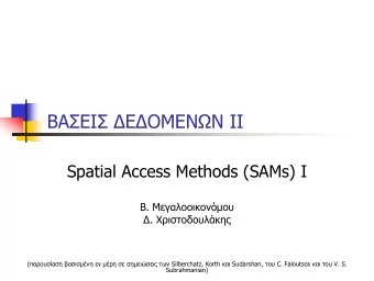 Spatial Access Methods (SAMs) I  .