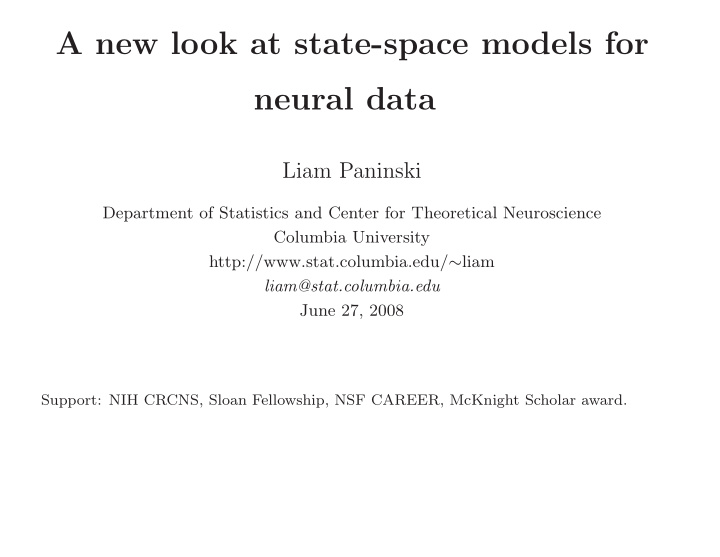 a new look at state space models for neural data