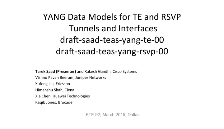 yang data models for te and rsvp tunnels and interfaces