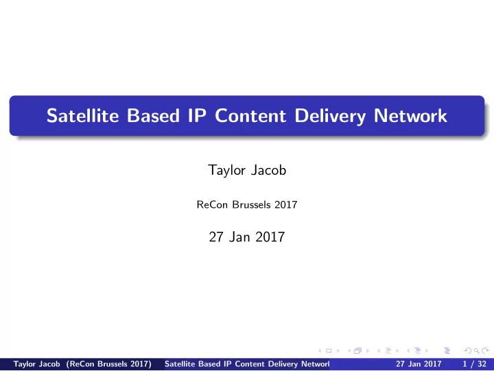 satellite based ip content delivery network