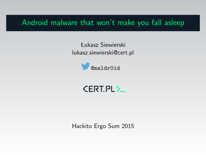 android malware that won t make you fall asleep