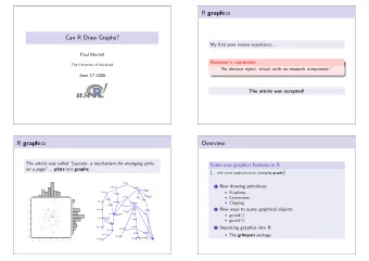 R graph ics  Can R Draw Graphs?  My first peer review experience ...  Paul Murrell  Reviewers