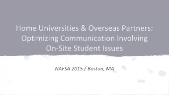 Home Universities &amp; Overseas Partners:  Optimizing Communication Involving  On-Site Student