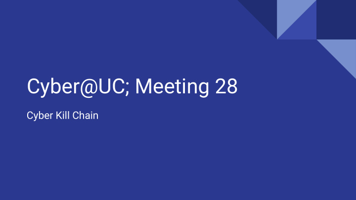 cyber uc meeting 28