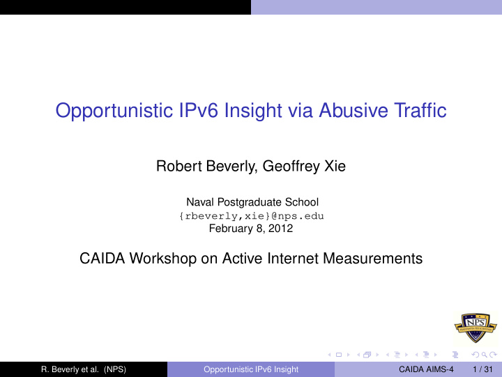 opportunistic ipv6 insight via abusive traffic