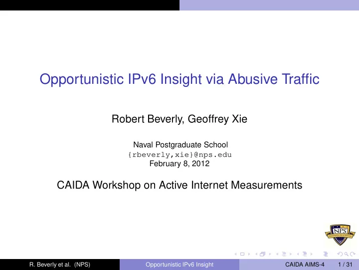 opportunistic ipv6 insight via abusive traffic