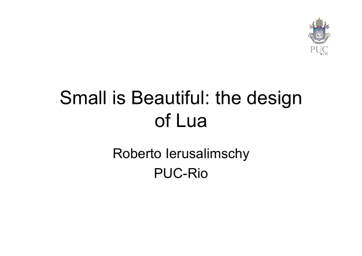 small is beautiful the design of lua
