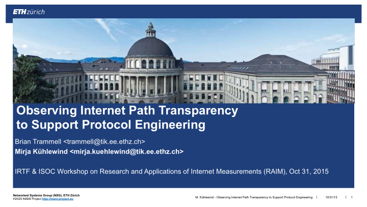 observing internet path transparency to support protocol