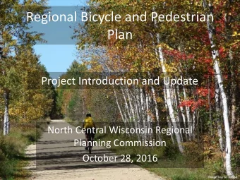 Plan  Project Introduction and Update  North Central Wisconsin Regional  Planning Commission