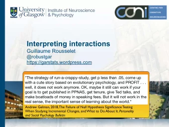 Interpreting interactions  Guillaume Rousselet  @robustgar  https://garstats.wordpress.com