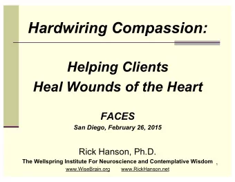 Topics  Positive neuroplasticity  Growing inner strengths  The negativity bias  Three