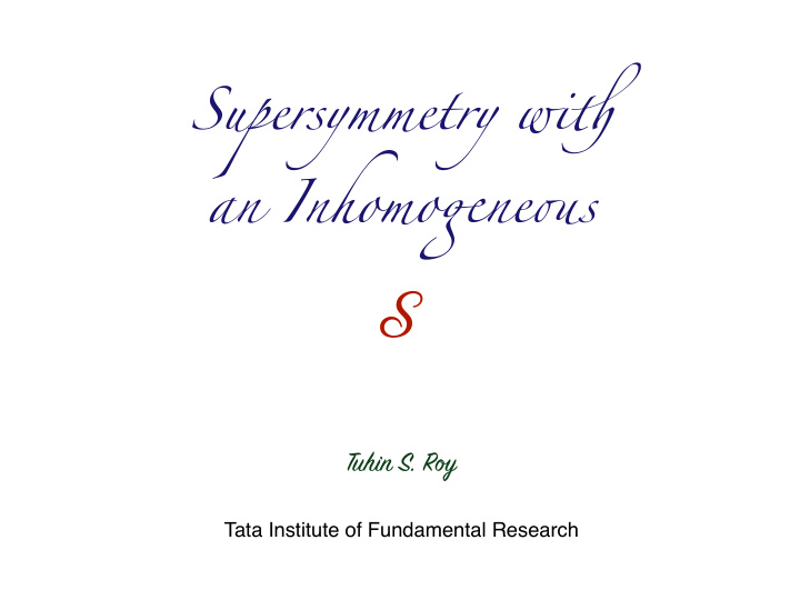 t uhin s r oz tata institute of fundamental research a