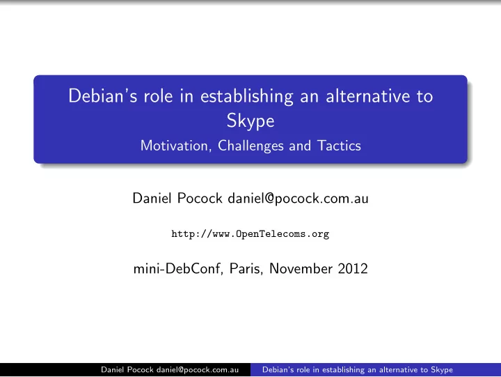 debian s role in establishing an alternative to skype