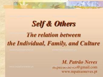 Self &amp; Others  www.mpatraoneves.pt  www.mpatraoneves.pt  www.mpatraoneves.pt