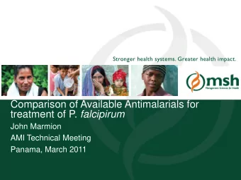Management Sciences for Health  1 P. falcipirum Antimalarial Drug Comparison  Areas examined