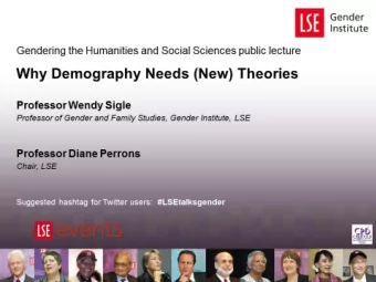 Why Demography Needs (New) Theories  Professor Wendy Sigle  Professor of Gender and Family Studies,