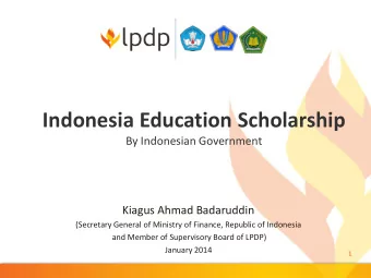 Indonesia Education Scholarship  By Indonesian Government  Kiagus Ahmad Badaruddin  (Secretary