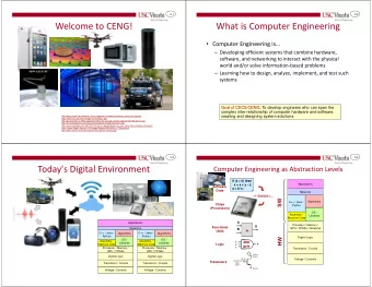 Welcome to CENG!  What is Computer Engineering  Computer Engineering is  Developing