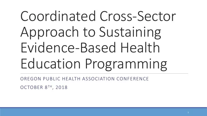 coordinated cross sector approach to sustaining