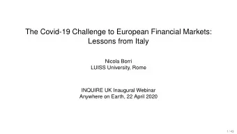 The Covid-19 Challenge to European Financial Markets:  Lessons from Italy  Nicola Borri  LUISS