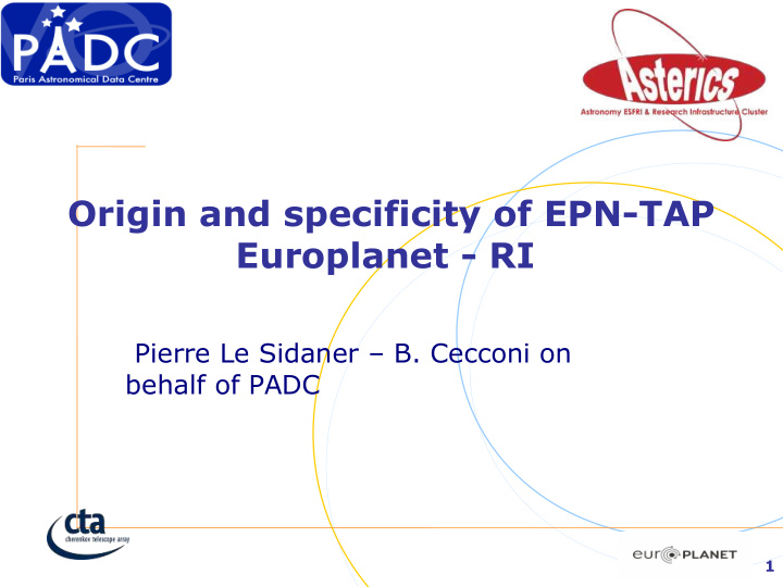 origin and specificity of epn tap europlanet ri
