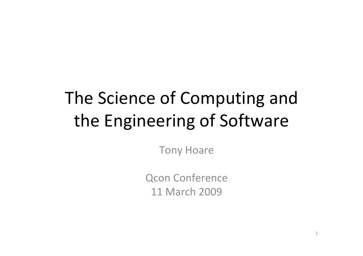 the science of computing and the engineering of software