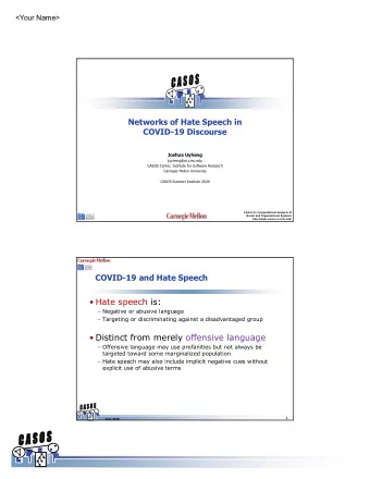 Hate speech is:   Negative or abusive language   Targeting or discriminating against a