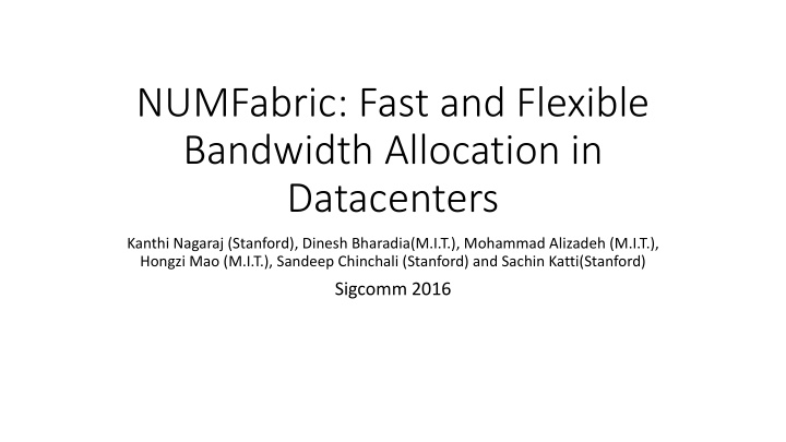 numfabric fast and flexible bandwidth allocation in