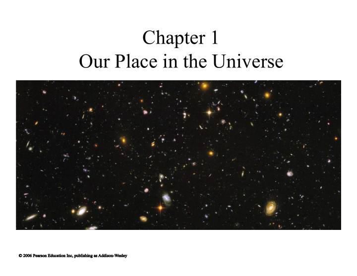 chapter 1 our place in the universe 1 1 a modern view of