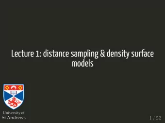 Extra information - SST  What are detection functions?  Distance and detectability  What do we