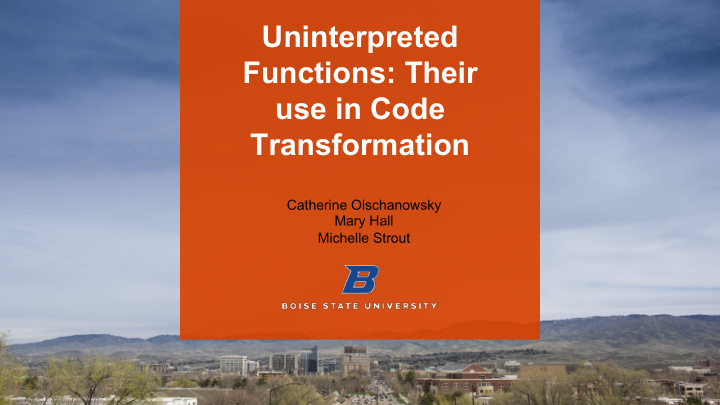 uninterpreted functions their use in code transformation