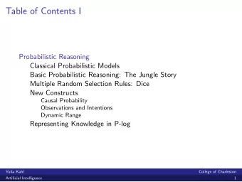 Table of Contents I  Probabilistic Reasoning  Classical Probabilistic Models  Basic Probabilistic