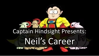 Neils Career  INTRO So whats the point?  Confucius on Wisdom  By three methods we may