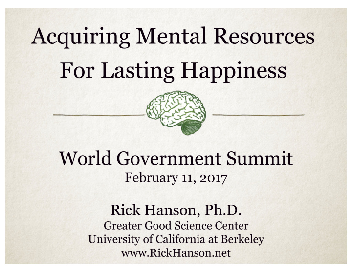 acquiring mental resources for lasting happiness