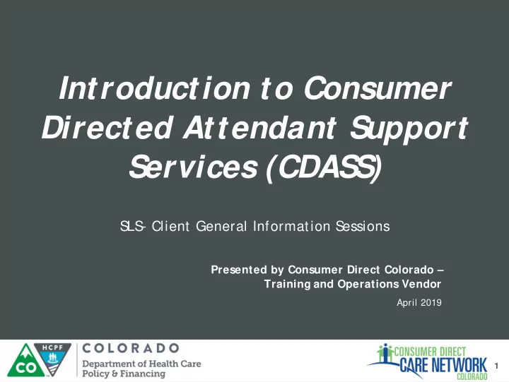 introduction to consumer directed attendant support