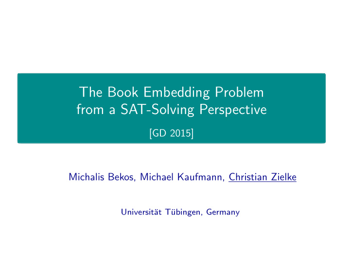 the book embedding problem from a sat solving perspective