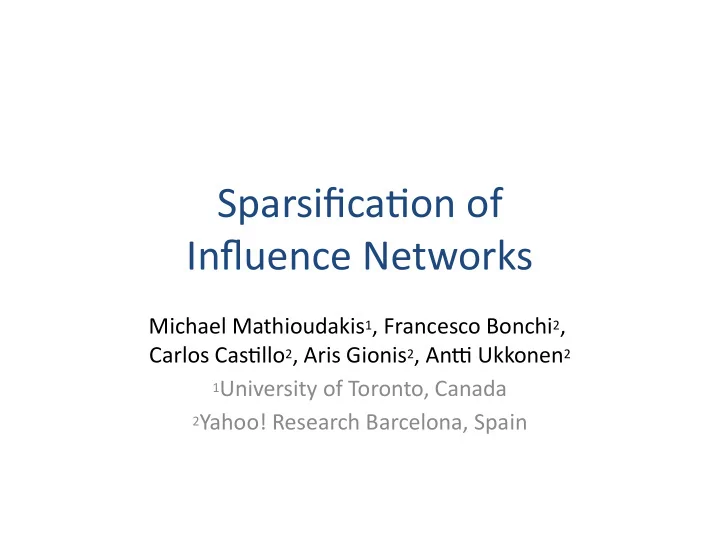 sparsifcatin if infmuence netmwirks